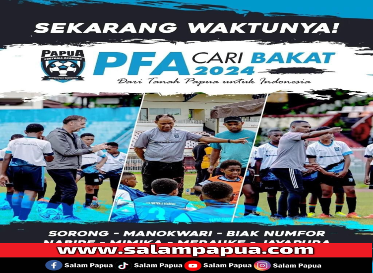 PFA Kembali Cari Anak-Anak Berbakat Se-Papua, Ini Syarat-Syaratnya