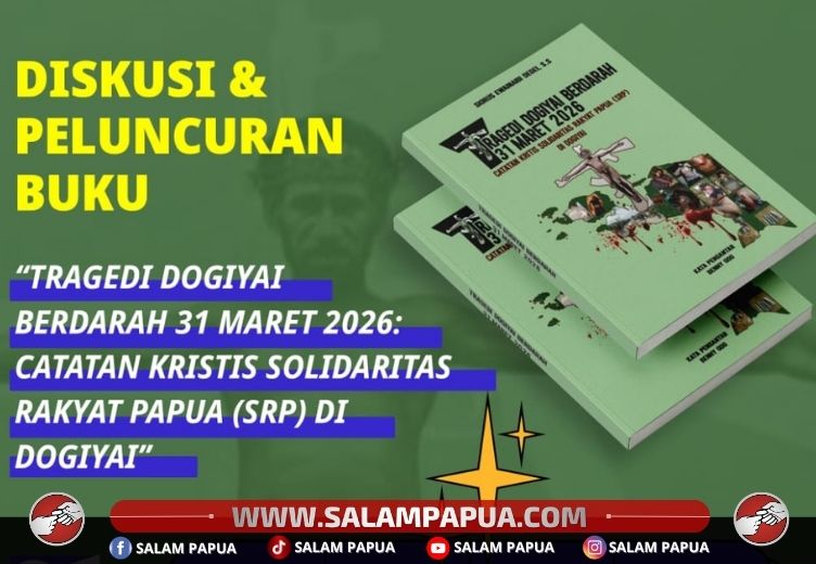 Buku Tragedi Dogiyai Berdarah Di Luncurkan, Mencari Jalan Keadilan 9 Nyawa Di Dogiyai